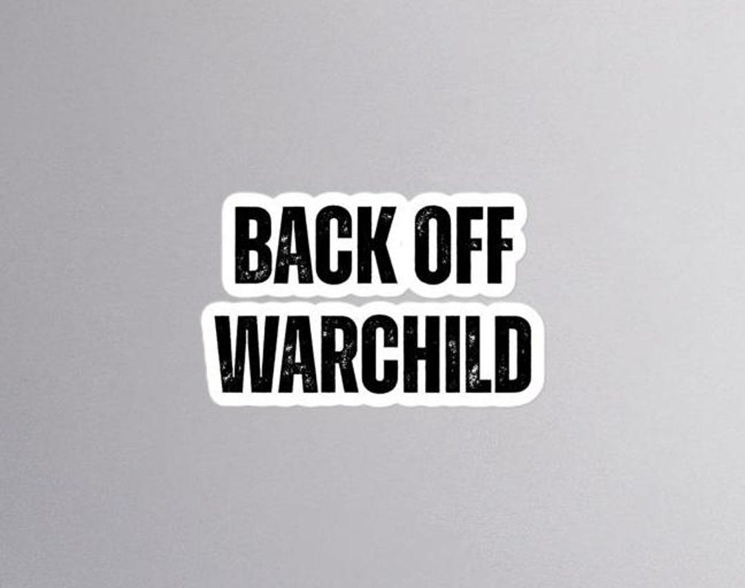 Point Break Sticker Back off Warchild - Point Break Sticker - Keanu Reeves Patrick Swayze ...