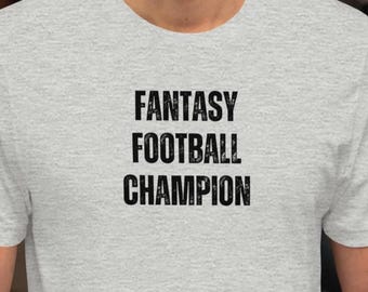 Camiseta de campeón de Fantasy Football - Camiseta de la liga de fantasía - Leyenda - Camisetas del día del partido - Regalo del draft