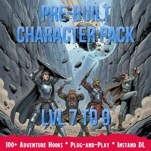 Beginner Character Bundle - D&D 5e Levels 7-9 | 10 Pre-Built Heroes | Adventure Hooks Digital PDF Quick Play with Combat Guides