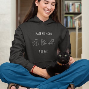 Fun Khinkali Hoodie | Make Khinkali Not War | Khinkali lovers gift | Georgian food | Comfy hoodie | Classic fit | Free shipping