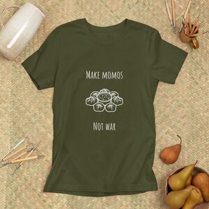 Fun Momos T-shirt | Make Momos Not War | Momo lovers gift | South Asian food | Comfy unisex tee | Trendy modern fit | Free shipping