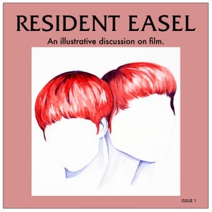 Resident Easel Illustrated Film Zine - Issue 1, Doppelgangers