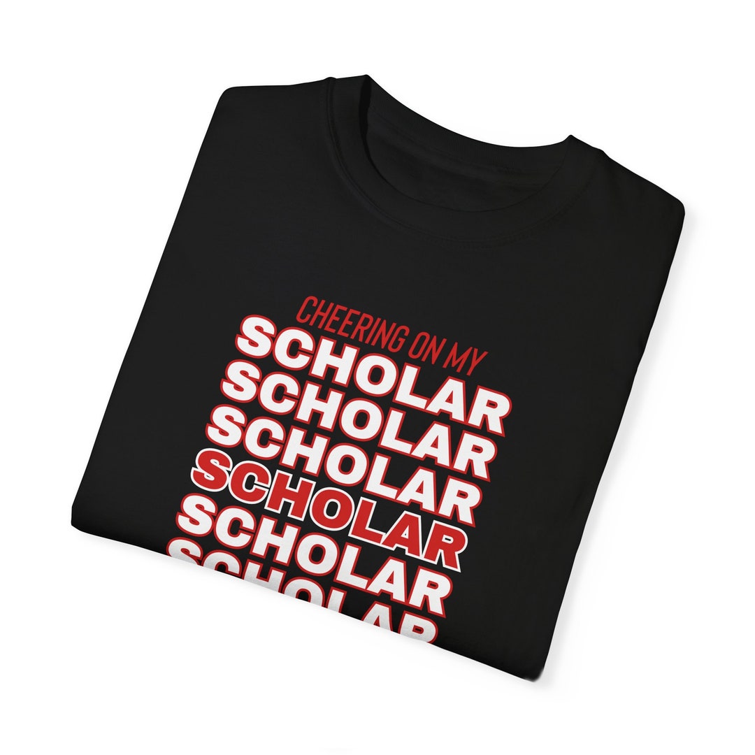 Proud Parent Tshirt cheering on My Scholar Academic Success Tee Gifted