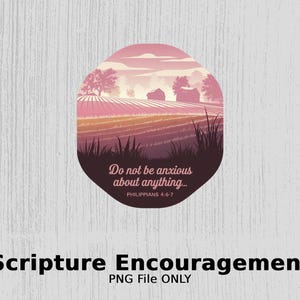 Inspirational Christian Scripture PNG, Philippians 4:6-7, Inspirational Artwork, Digital Download, Sublimation Design