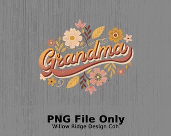 Grandma Floral Png Digital Download, Mother's Day Gift Idea, Retro Grandma Clipart, Diy Sublimation Design, Instant Download For Grandma