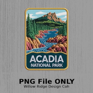 May include: A gold-trimmed patch with a scenic image of a river winding through a forest and mountains. The text "Acadia National Park" is printed below the image.