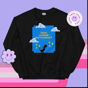 Dino Nuggie Enthusiast - Unisex Sweatshirt