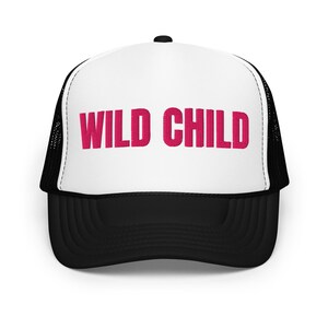 Wild Child Trucker Hat