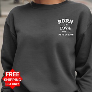 Born in 1974, 50th Birthday Gift, 50th Birthday Shirt, Born in1974 Birthday Shirt, Birthday Gift For 50th Birthday, Dad or Grandpa Birthday