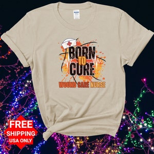 Wound Cre T-shirt,Healing with Heart: Wound Care Nurse,Thanksgiving Nurse Shirt, Gift For Nurse,Funny Nurse Shirt,Nursing School Shirt