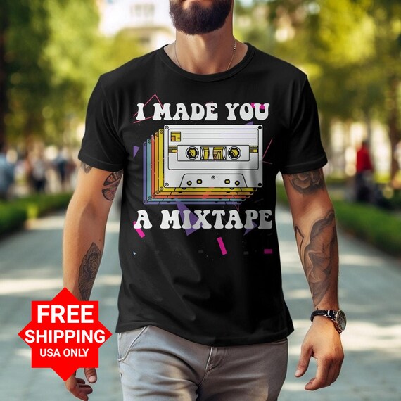 80s Nostalgia I Made You A Mix Tape Tshirt 80s Nostalgia I Made You A Mix Tape Tshirt