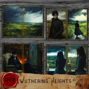 May include: A collage of four images depicting scenes from the novel "Wuthering Heights" by Emily Bront&euml;. The images feature a stormy landscape, a man in a dark coat, a woman walking away from the viewer, and a woman looking out a window.