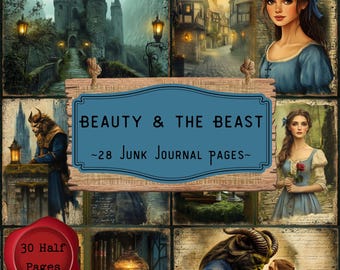 Może przedstawiać: Kolaż obrazów z "Pięknej i Bestii", z zamkiem i portretami Belli i Bestii. Niebieski baner głosi "BEAUTY & THE BEAST ~28 Junk Journal PAGES~". Czerwona pieczęć głosi "30 Half Pages".