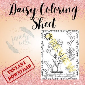 Peut inclure: Une page à colorier en noir et blanc représentant une marguerite avec un soleil et des cœurs. La citation "Les marguerites sont comme le soleil sur le sol." - Drew Barrymore est incluse.