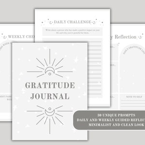May include: A printable gratitude journal with a minimalist design featuring a moon and sun symbol. The journal includes daily and weekly guided reflections and 30 unique prompts.