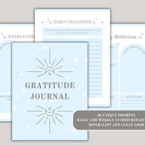 May include: A light blue gratitude journal with a sun and moon design, surrounded by star illustrations. The journal is accompanied by several pages with prompts for daily and weekly reflections. Text on the journal reads "Gratitude Journal".