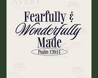 Fearfully & Wonderfully Made PNG | Christian Faith Design | Digital Download File | Psalm 139:14 Graphic