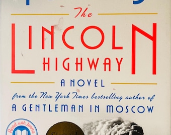the Lincoln Highway by Amor Towles — Signed First Edition