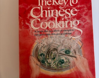 The Key to Chinese Cooking 1977 First Edition Irene Kuo Hardcover with Dust Jacket Vintage Knopf Cookbook