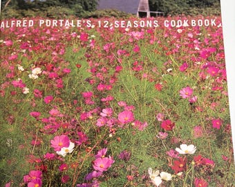 Signed Alfred Portale 12 Seasons Cookbook 1992 First Edition Hardcover