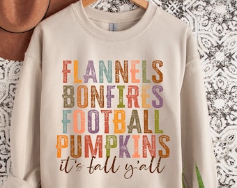 Flannels Pumpkins Hayrides S'mores and Bonfires Sweatshirt, Fall Shirt, Fall Sweatshirt, Pumpkin Spice, Cute Fall Shirt, Autumn Shirt, Fall