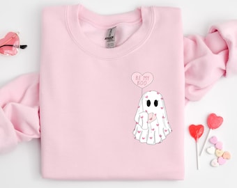 Be My Boo Sweatshirt, Ghost Sweater, Valentines Day Hoodie, XOXO Sweatshirt, Women Valentines Day Sweatshirt, Heart Sweatshirt
