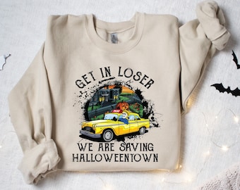 Get In Loser We are Saving Halloween Town, Vintage HallowenTown Est 1998 Sweatshirt, Halloweentown Sweatshirt, Pumpkin Halloween town Shirt