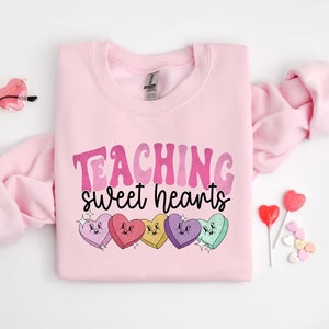 Valentines Day Teacher Sweatshirt, Teaching Sweethearts Teacher Shirts, Teacher Valentines Day Gift,Love Teacher Shirt,Valentines Day Shirt