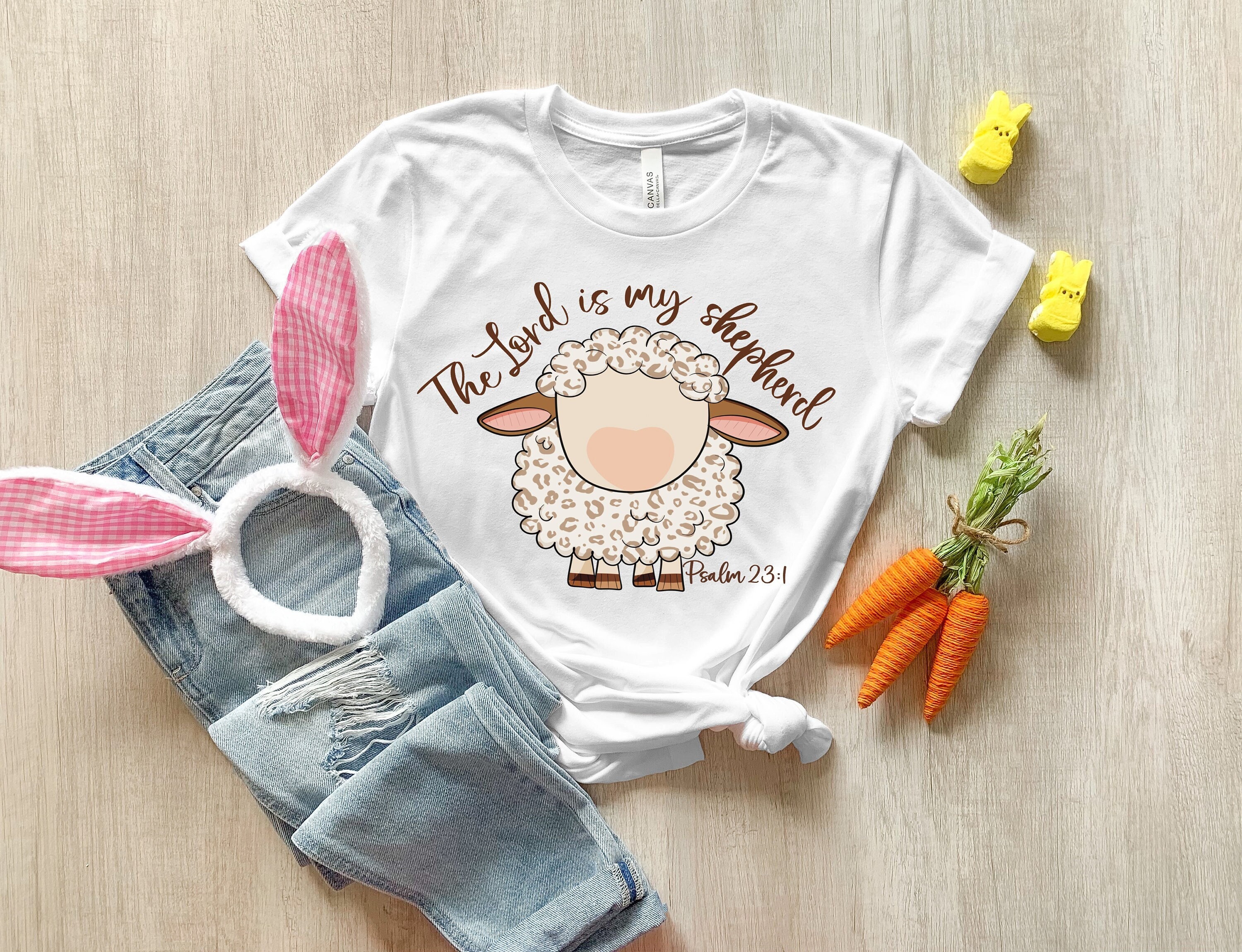 The Lord is My Shepherd Shirt, Bible Verse Easter Shirt, Easter Gifts