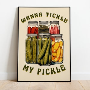 Wanna kitzeln meine Gurke, lustiges Poster, Gurkenglas, Gurke Poster, Humor Druck, Küche Retro Druck, Gurke Druck, Gurken