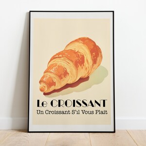 Le Croissant Print |Croissant Poster| Food Print| Modern Kitchen Decor| Retro Poster| Baker Gift| Kitchen Art| French Kitchen