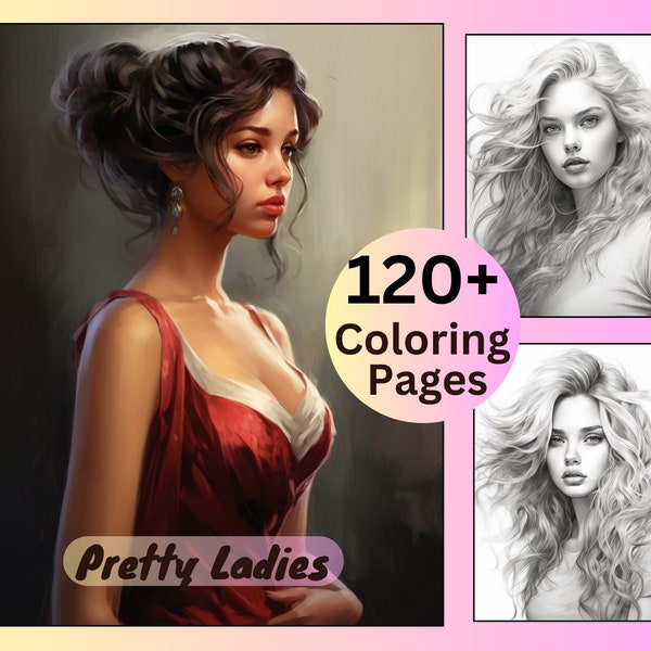 120+ Pretty Ladies Coloring Pages, Women Coloring Book, Kids Coloring, Grayscale Coloring, Coloring for Adult, Instant Download, PDF Files