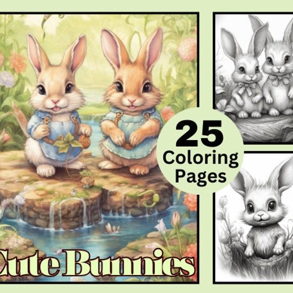 25 Cute Bunnies Coloring Pages, Cute Bunny Coloring Book, Grayscale Coloring Book Coloring for Adult and Kids, Fairy Coloring, Pets Coloring