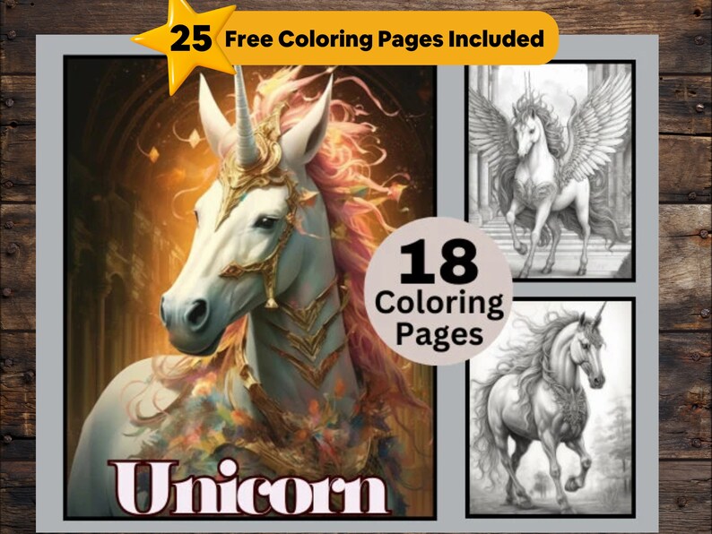 Op de afbeelding: Een kleurboek met een eenhoornthema, met een gedetailleerde illustratie van een eenhoorn met een gouden hoorn en stromende manen. De cover toont het woord "Unicorn" en de tekst "25 Free Coloring Pages Included" en "18 Coloring Pages".