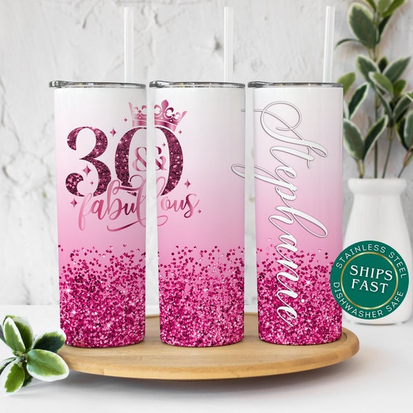 30 and Fabulous Birthday Tumbler Personalized, 30th Birthday Gifts, 30th Gift for Her, 30th Birthday Favors, Happy 30th Birthday Cup Tumbler