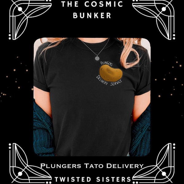 OFFICIAL TWISTED SISTERS Plungers Tato Delivery