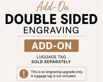 Double-Sided Engraving Add-On for Luggage Tags