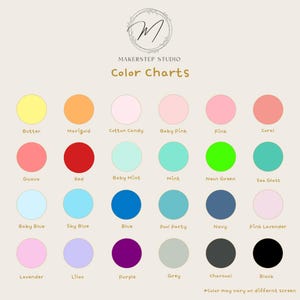 May include: Color chart with 24 different color swatches. The colors are labeled with names like Butter, Marigold, Cotton Candy, Baby Pink, Pink, Coral, Guava, Red, Baby Mint, Mint, Neon Green, Sea Glass, Baby Blue, Sky Blue, Blue, Pool Party, Navy, Pink Lavender, Lavender, Lilac, Purple, Grey, Charcoal, and Black. The text "Color may vary in different screens" is at the bottom of the chart.