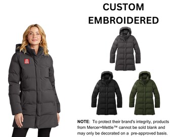 Custom Embroidered Mercer+Mettle™ Women’s Puffy Parka, your text, logo or art embroidered, "No Digitizing Fee"