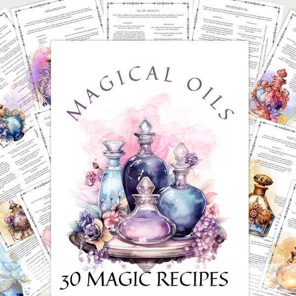 30 Magical Oils, Witchcraft Grimoire Pages, Oil ritual, Book of Sahadow