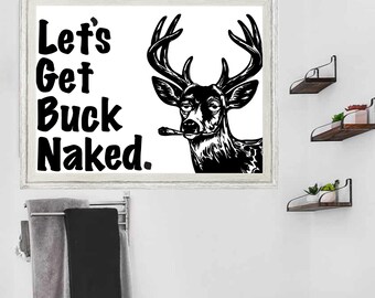Arte mural divertido para baño con ciervos - Impresión digital "Vamos a desnudarnos" - Póster rústico de ciervo, decoración para baño de fumetas, arte mural, arte divertido