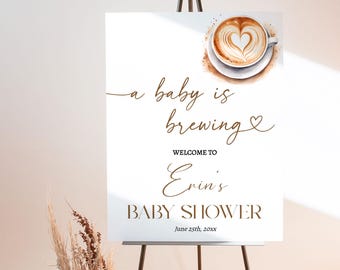 A Baby Is Brewing Baby Shower Welcome Sign, Coffee Theme, Digital Download, BA6