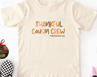 Thankful Cousin Crew Thanksgiving Shirt, Matching Kids Family Outfit, Colorful Fall Graphic, 2026