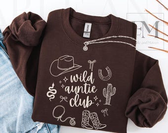 Wild Auntie Club Crewneck Sweatshirt: Country Western graphic sweatshirt