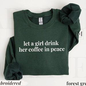 Embroidered Coffee Sweatshirt: Funny Minimal Text Crewneck with customizable thread color
