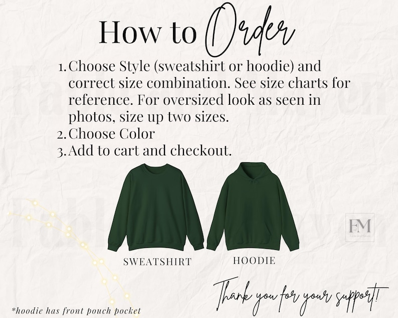 May include: How to order a sweatshirt or hoodie. Choose your style and size. The image shows a green sweatshirt and a green hoodie. The text "Thank you for your support!" is at the bottom of the image.