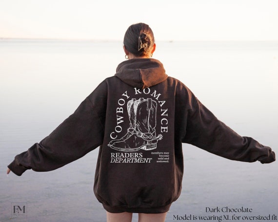 Cowboy Romance Reader Sweatshirt or Hoodie Western Love Story Sweater Book Lover Gift Cowgirl Book club Shirt Enemies to Lovers Department