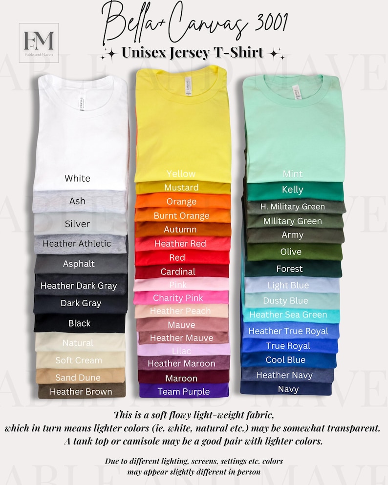 May include: A chart showing the color options for a Bella + Canvas 3001 Unisex Jersey T-Shirt. The colors include white, ash, silver, heather athletic, asphalt, heather dark gray, dark gray, black, natural, soft cream, sand dune, heather brown, yellow, mustard, orange, burnt orange, autumn, heather red, red, cardinal, pink, charity pink, heather peach, mauve, heather mauve, lilac, heather maroon, maroon, team purple, mint, kelly, H. military green, military green, army, olive, forest, light blue, dusty blue, heather sea green, heather true royal, true royal, cool blue, heather navy, and navy.
