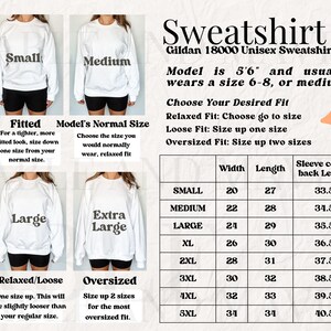 May include: A size chart for a Gildan 18000 unisex sweatshirt. The chart shows the width, length, and sleeve center back length for sizes small through 5XL. The model is 5'6" and usually wears a size 6-8, or medium. The chart also includes information about choosing the desired fit, including relaxed, loose, and oversized.