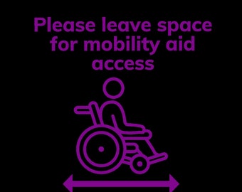 Please Leave Space for Mobility Aid Access- Car Decal